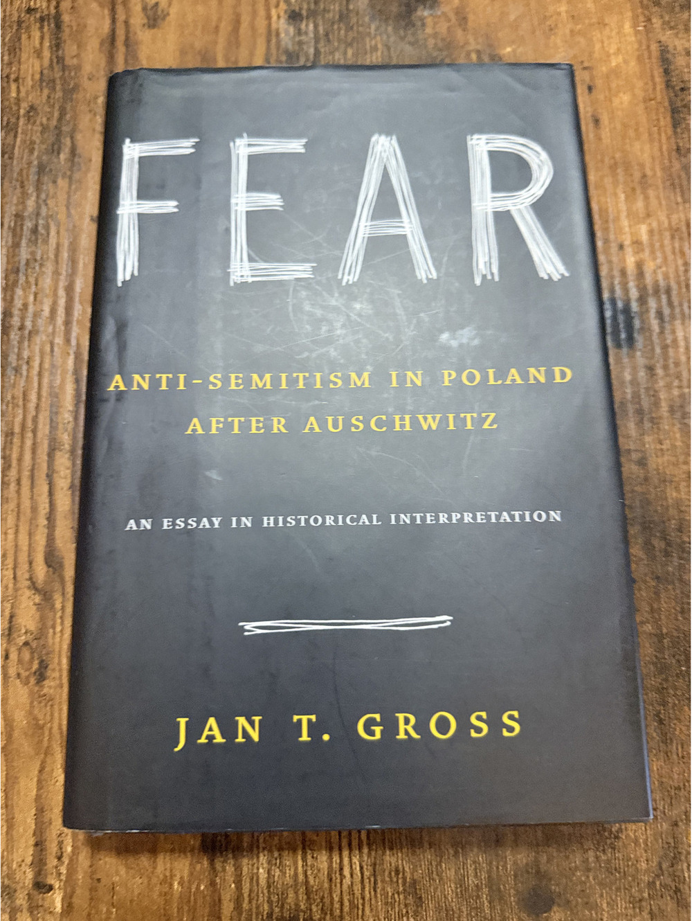 Fear Anti Semitism Poland After Auschwitz Jan T Gross 2006 1st Hardcover DJ